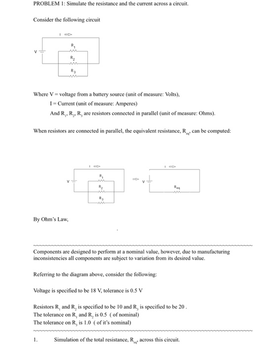 Solved PROBLEM 1: Simulate the resistance and the current | Chegg.com