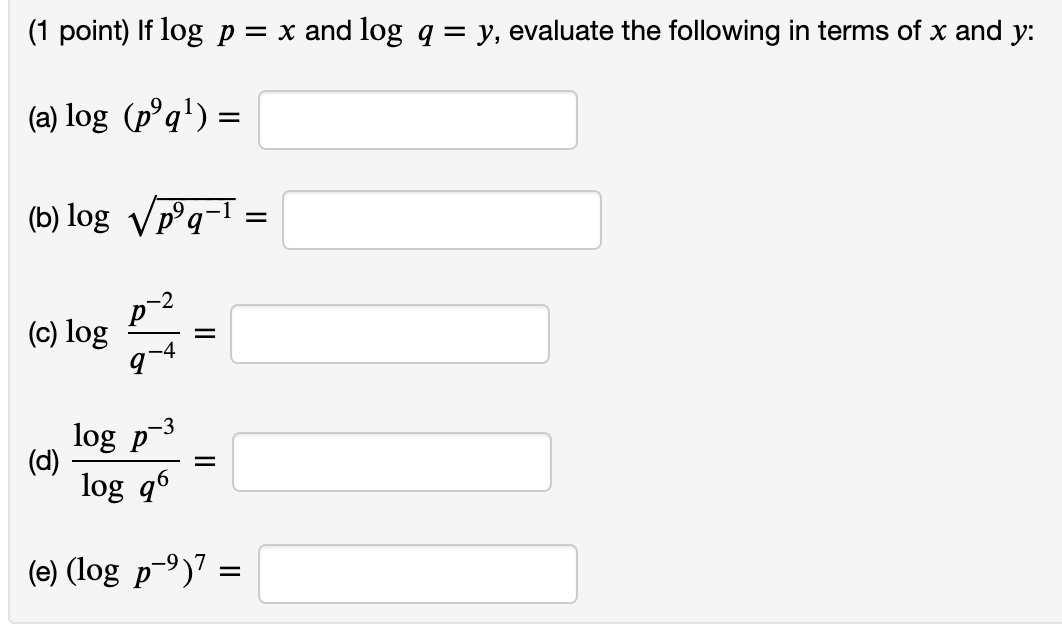 Solved 1 Point If Log P X And Log Q Y Evaluate The Chegg Com