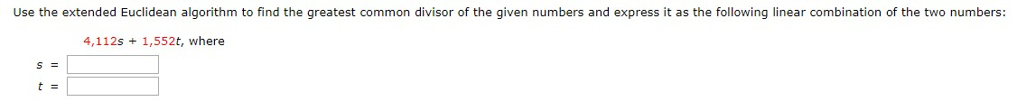 Solved Use the extended Euclidean algorithm to find the | Chegg.com