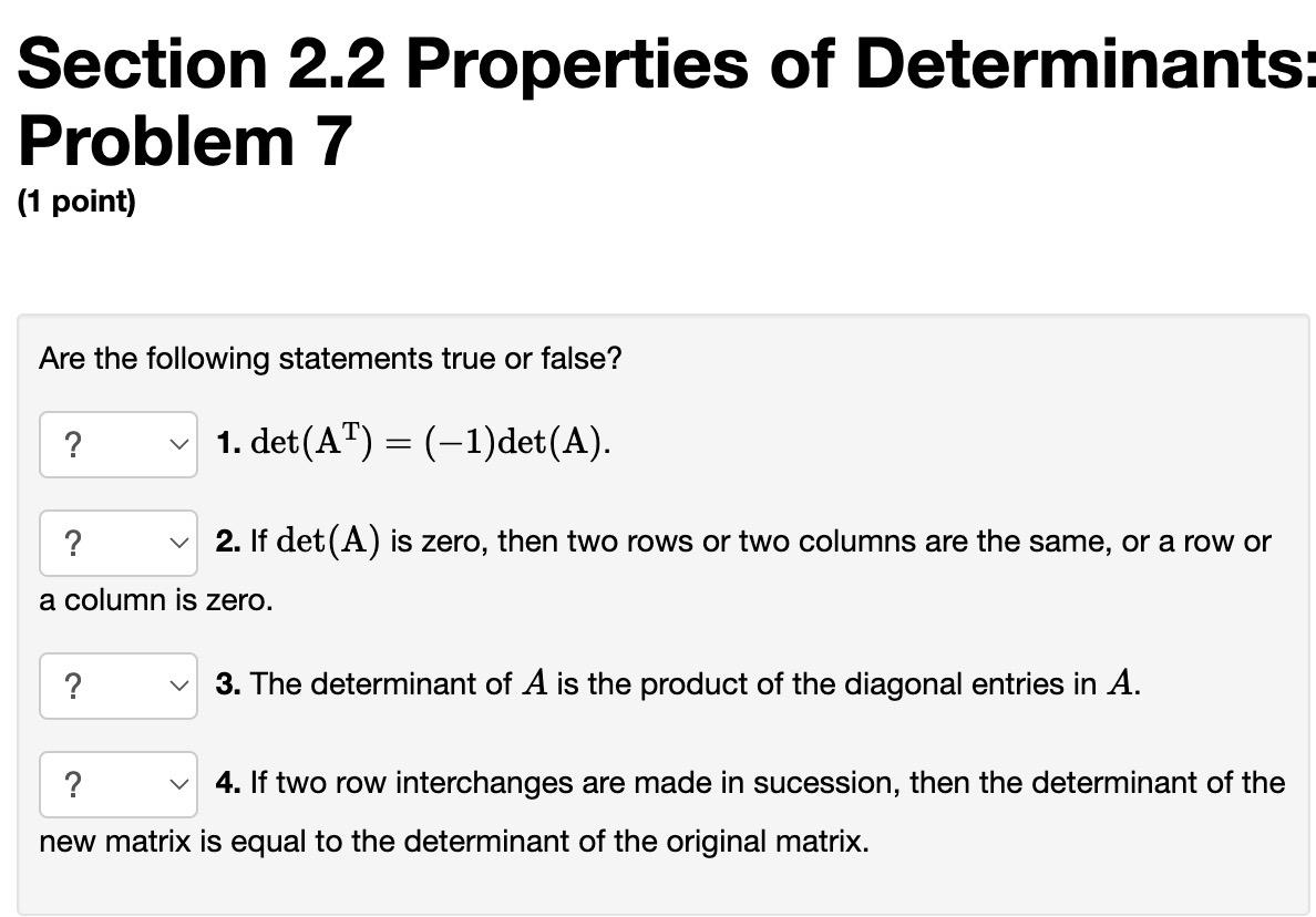 Solved Section 2.2 Properties Of Determinants Problem 7 (1 | Chegg.com