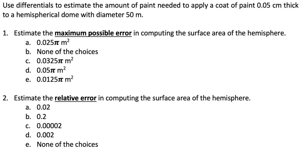 Solved Use differentials to estimate the amount of paint