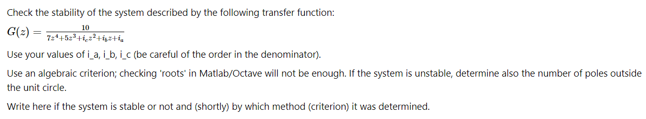 Solved Check the stability of the system described by the | Chegg.com