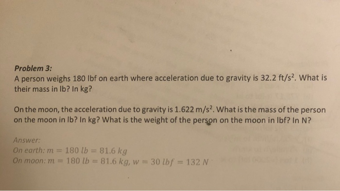 solved-problem-3-a-person-weighs-180-lbf-on-earth-where-chegg