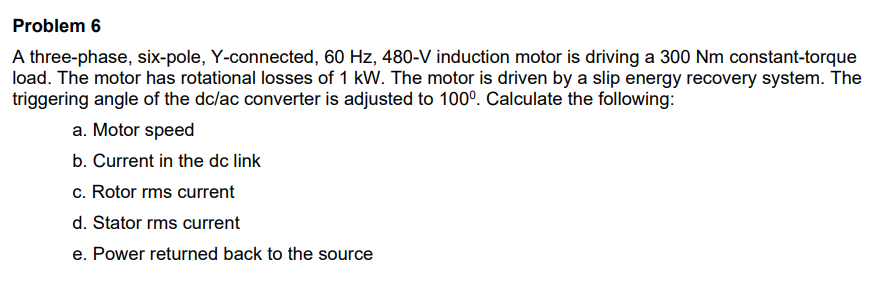 Solved Problem 6 A three-phase, six-pole, Y-connected, 60 | Chegg.com
