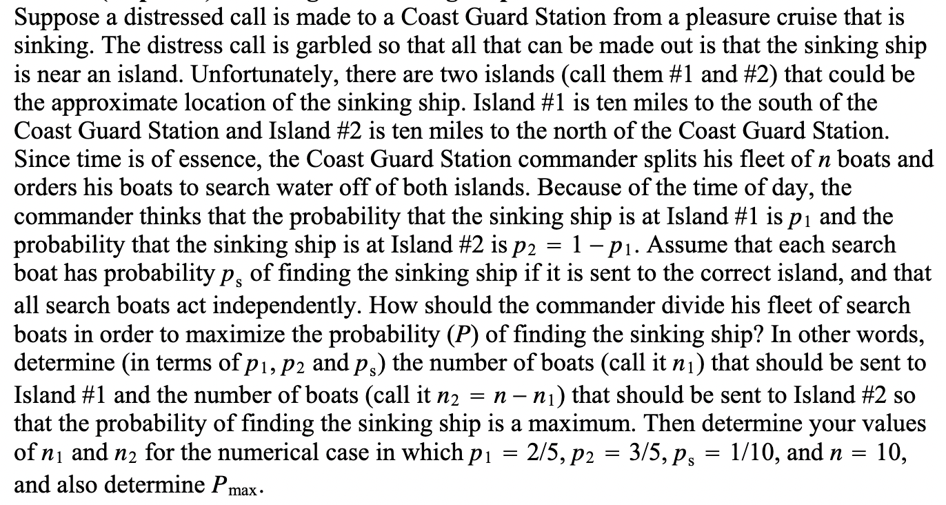 Solved Suppose a distressed call is made to a Coast Guard | Chegg.com