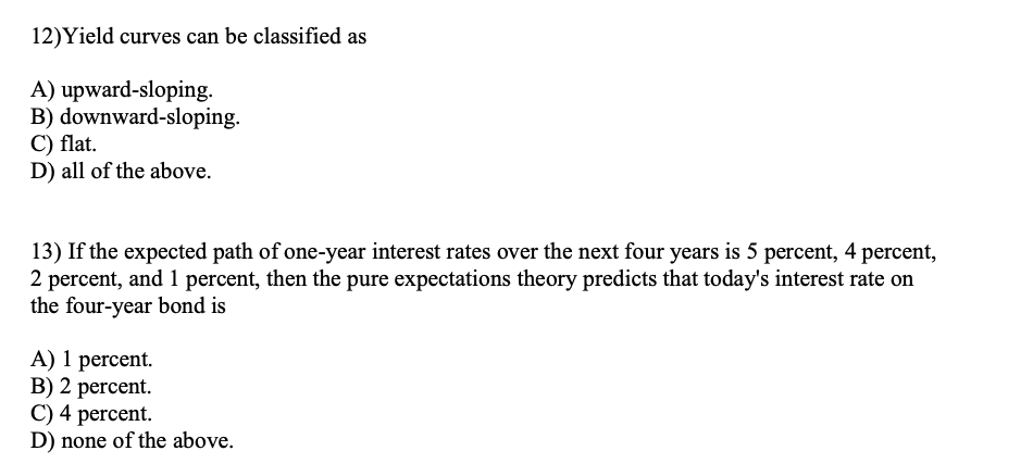 solved-12-yield-curves-can-be-classified-as-a-chegg