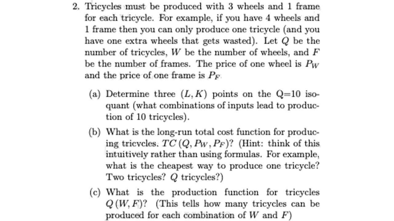 Solved 2. Tricycles must be produced with 3 wheels and 1 | Chegg.com