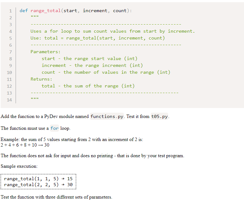 Solved 1 def range_total (start, increment, count): 2 3 4 | Chegg.com