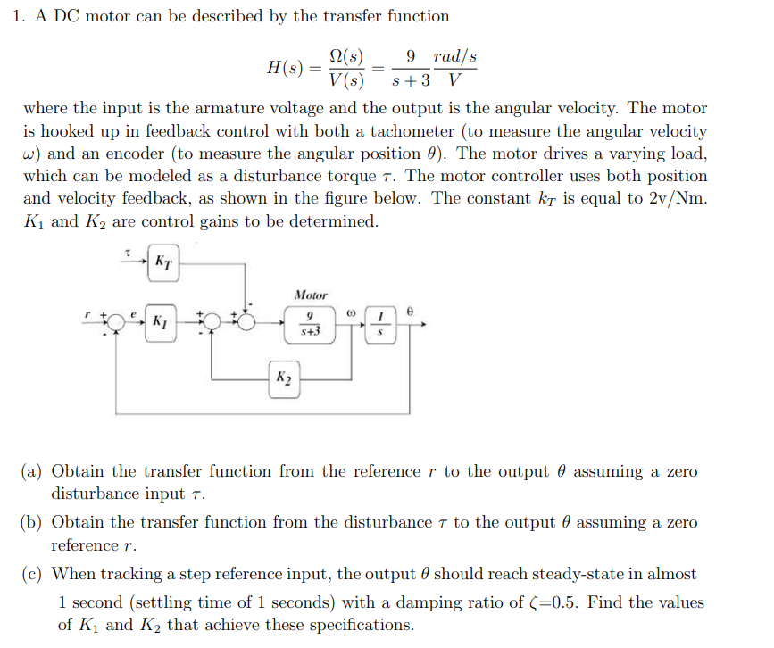 Solved 1. A DC motor can be described by the transfer | Chegg.com