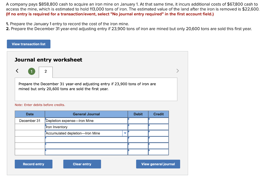 Solved A company pays 858,800 cash to acquire an iron mine
