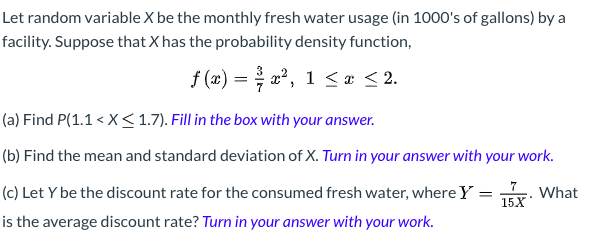 Solved Let Random Variable X Be The Monthly Fresh Water U Chegg Com