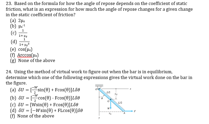 Solved 23. Based on the formula for how the angle of repose | Chegg.com