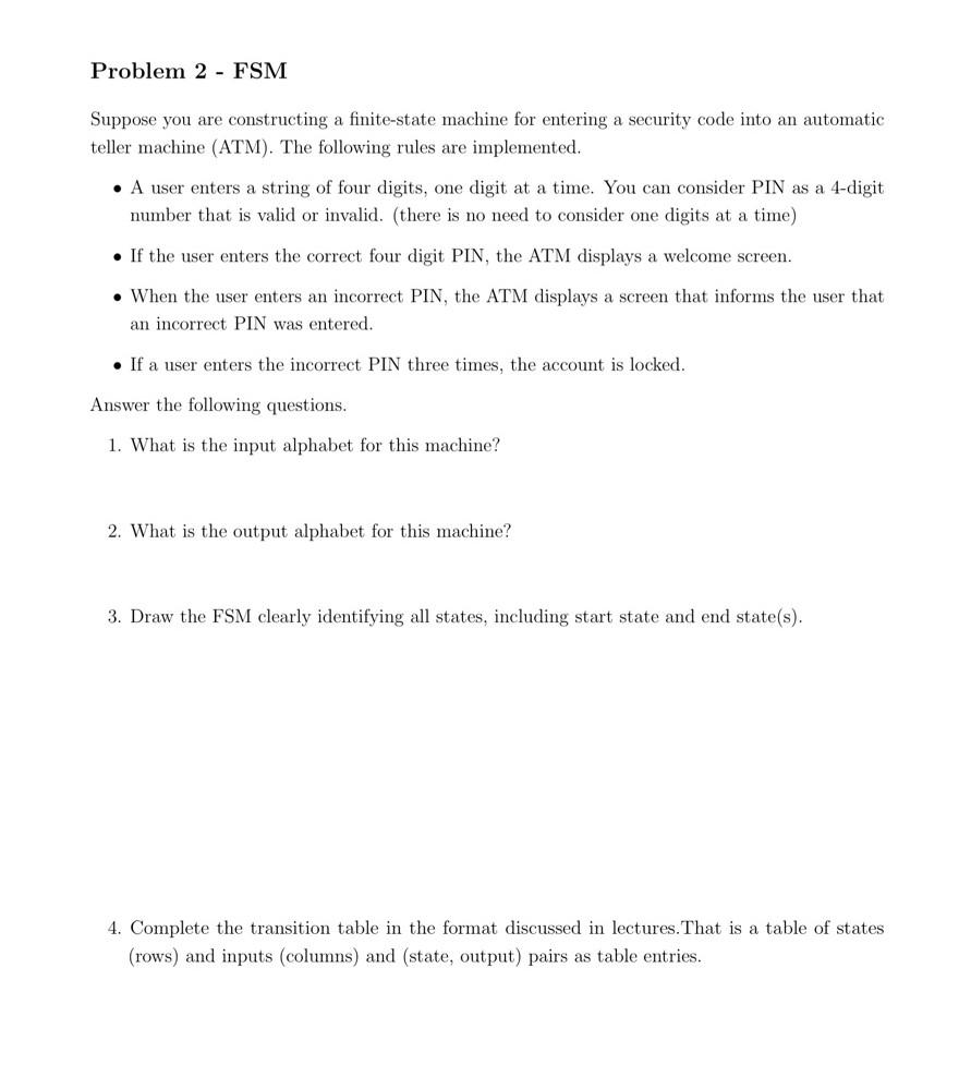 Solved Problem 2 - FSM Suppose you are constructing a | Chegg.com