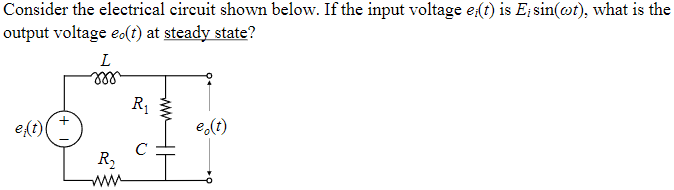 Solved Consider the electrical circuit shown below. If the | Chegg.com