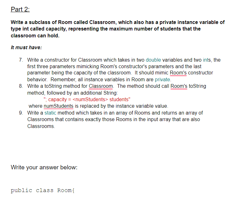 Solved Part 1 Write a class called Room, which has three