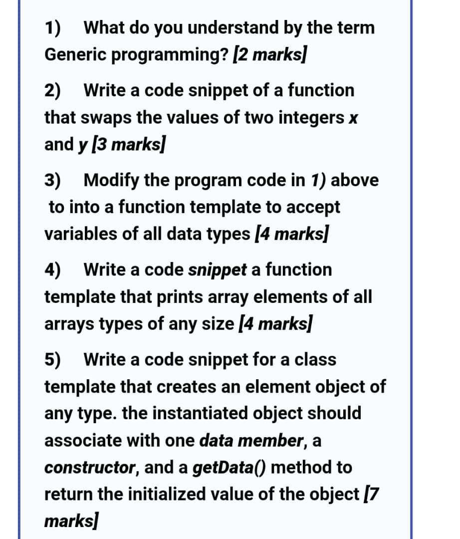 Solved a 1) What do you understand by the term Generic | Chegg.com
