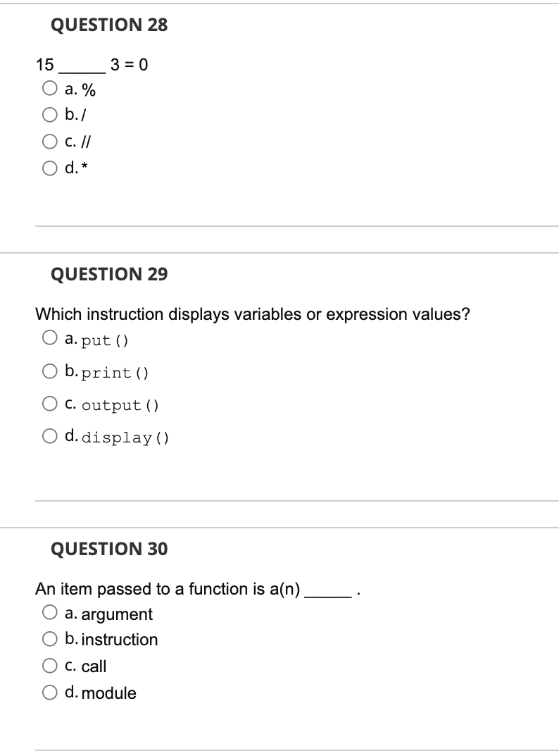 Solved QUESTION 28 15 3 = 0 a. % b./ c. // d. * QUESTION 29 | Chegg.com