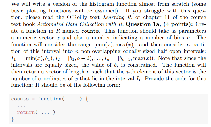 We will write a version of the histogram function | Chegg.com