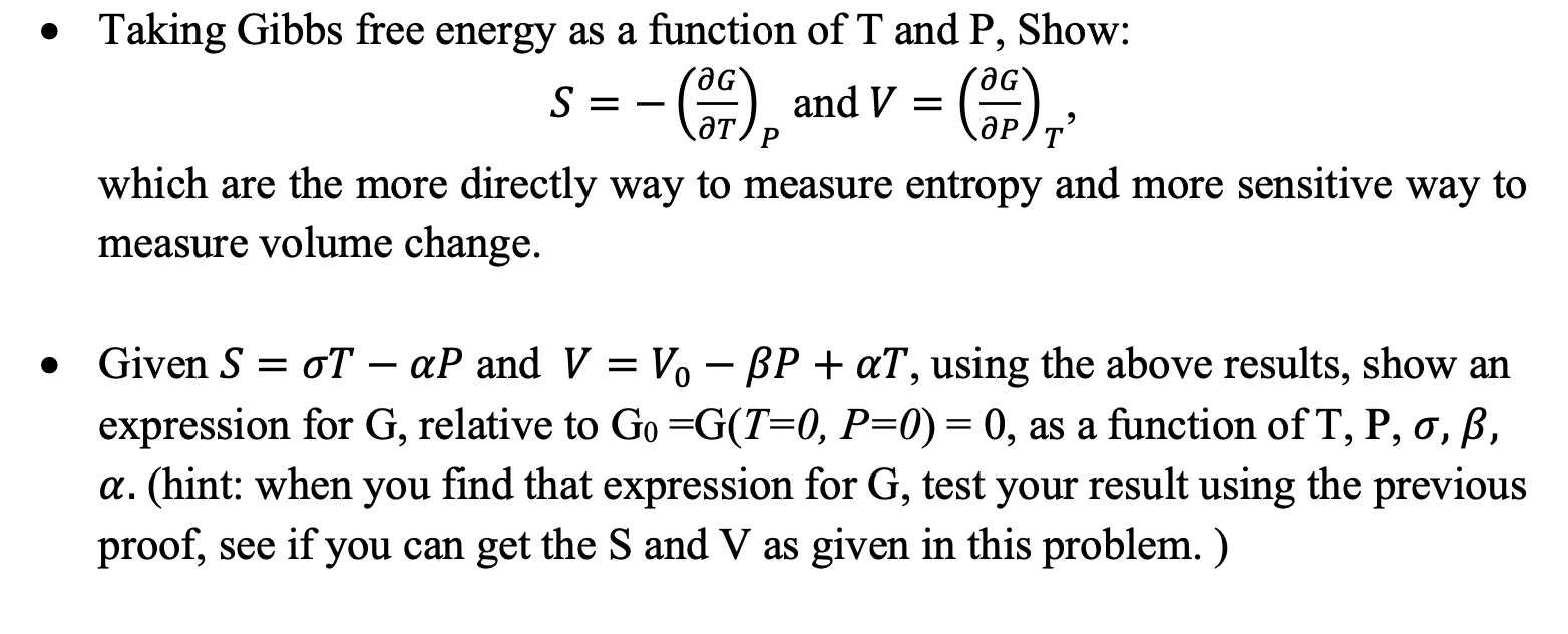 Solved Taking Gibbs Free Energy As A Function Of T And Chegg Com