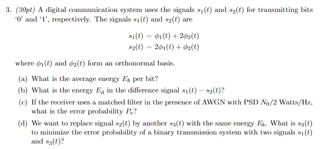 Solved 3. (30pt) A digital communication system uses the | Chegg.com