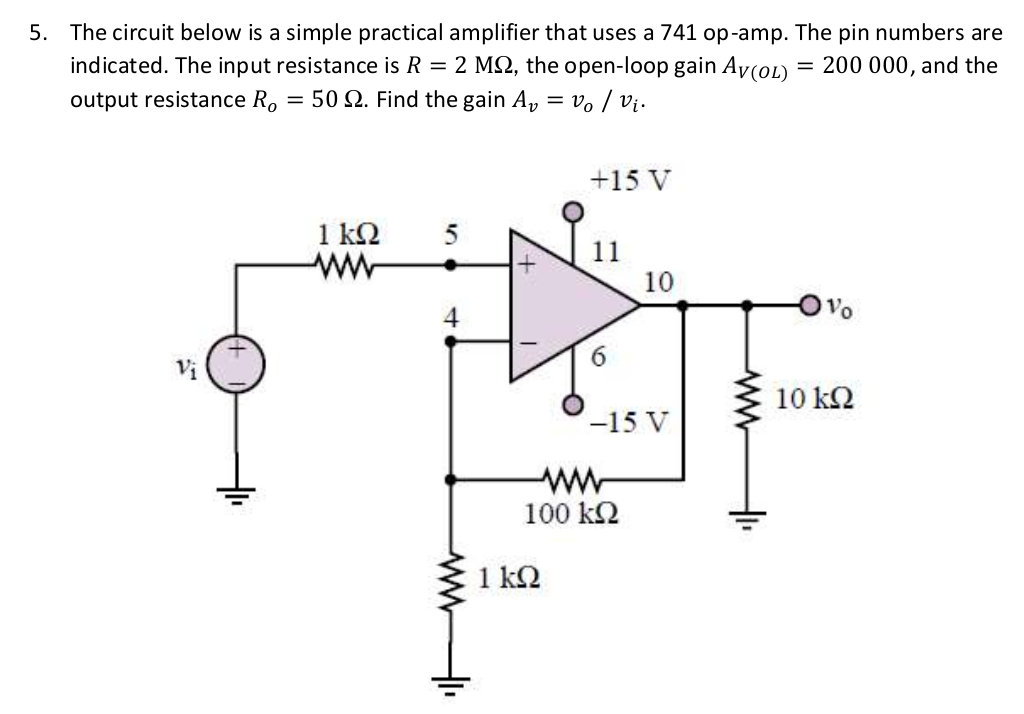 Solved 5. The circuit below is a simple practical amplifier | Chegg.com