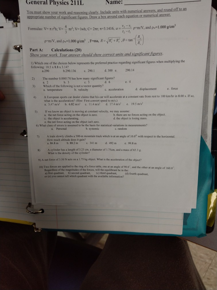 Solved General Physies 2111 Name: You must show your work | Chegg.com