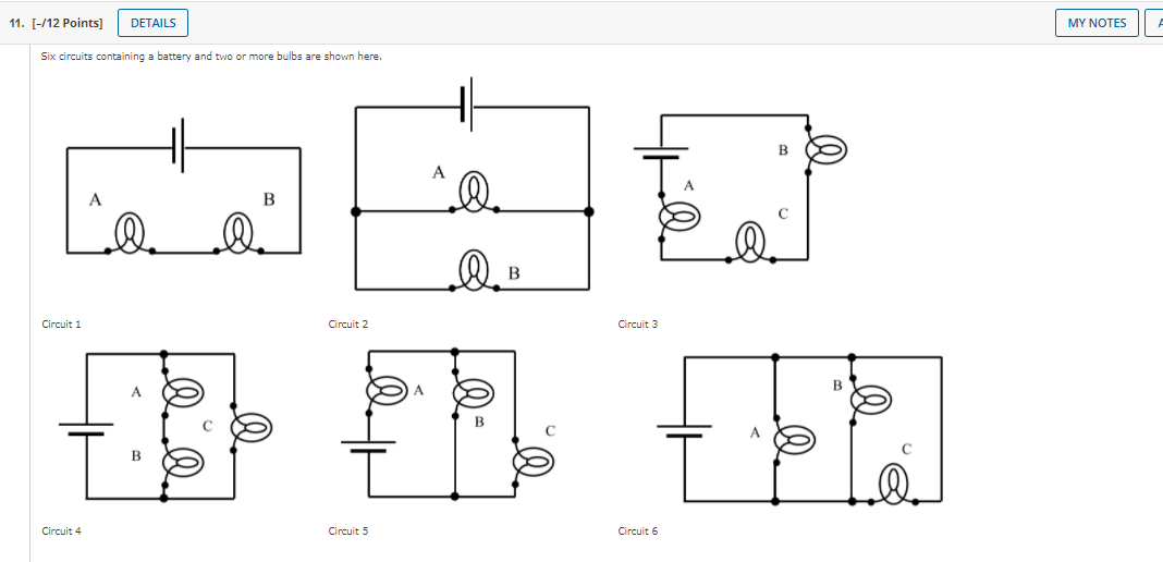 Solved 11. [-/12 Points) DETAILS MY NOTES Six Circuits | Chegg.com