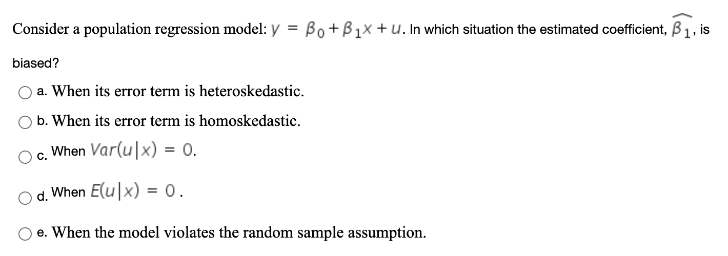 Solved Consider A Population Regression Model Y Bob1x 8239