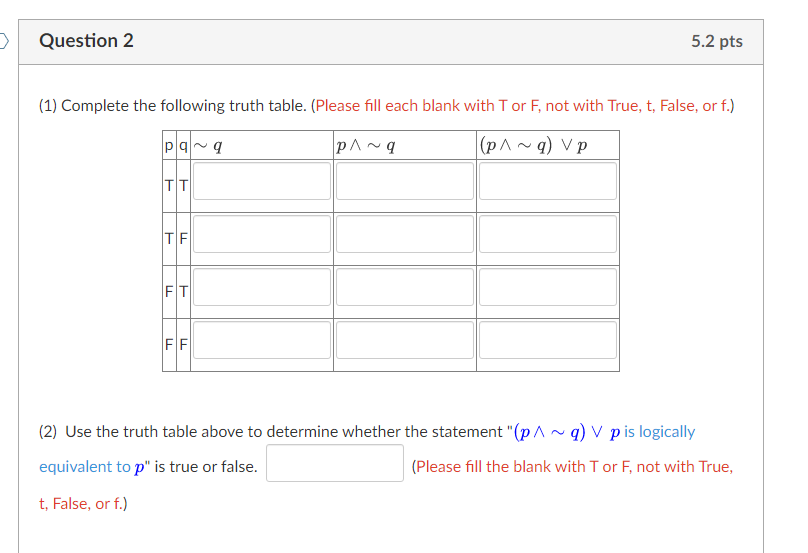 Solved (1) Complete The Following Truth Table. (Please Fill | Chegg.com