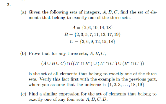 Solved (a) Given The Following Sets Of Integers, A,B,C, Find | Chegg.com