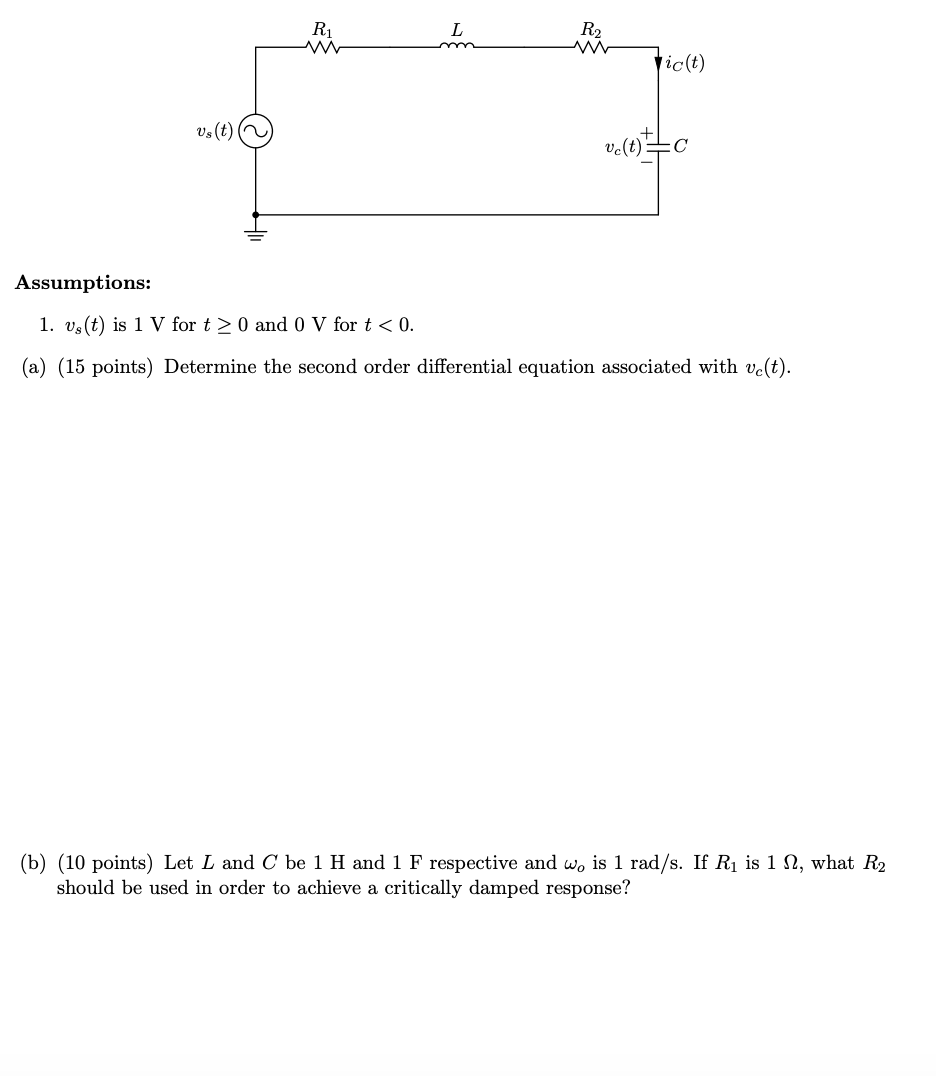 Solved R L R2 Lic T Vs T Ve T C Assumptions 1 Vs T I Chegg Com