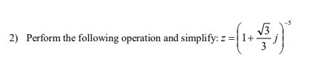 Solved 2) Perform the following operation and simplify: | Chegg.com