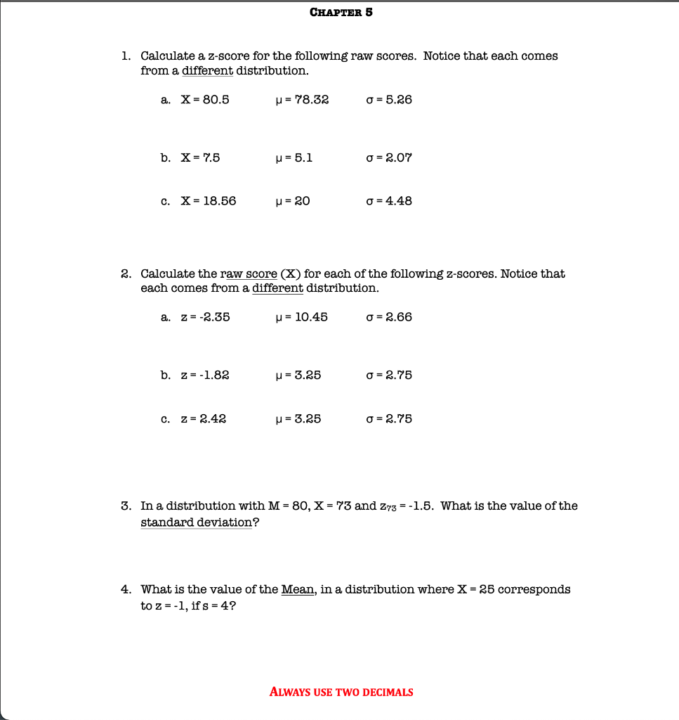 Solved CHAPTER 5 1. Calculate a z-score for the following | Chegg.com