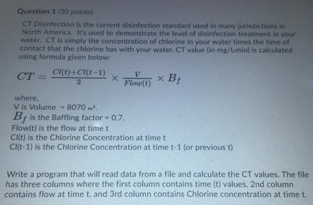 Solved Question 1 (30 points) CT Disinfection is the current