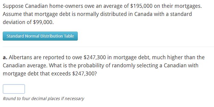 Solved Suppose Canadian Home-owners Owe An Average Of | Chegg.com