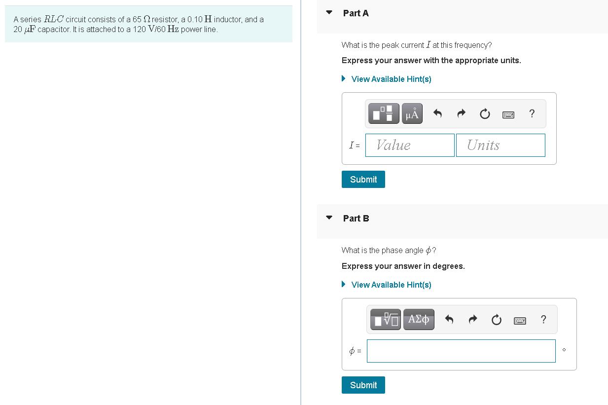 Solved Part A A series RLC circuit consists of a 65 | Chegg.com