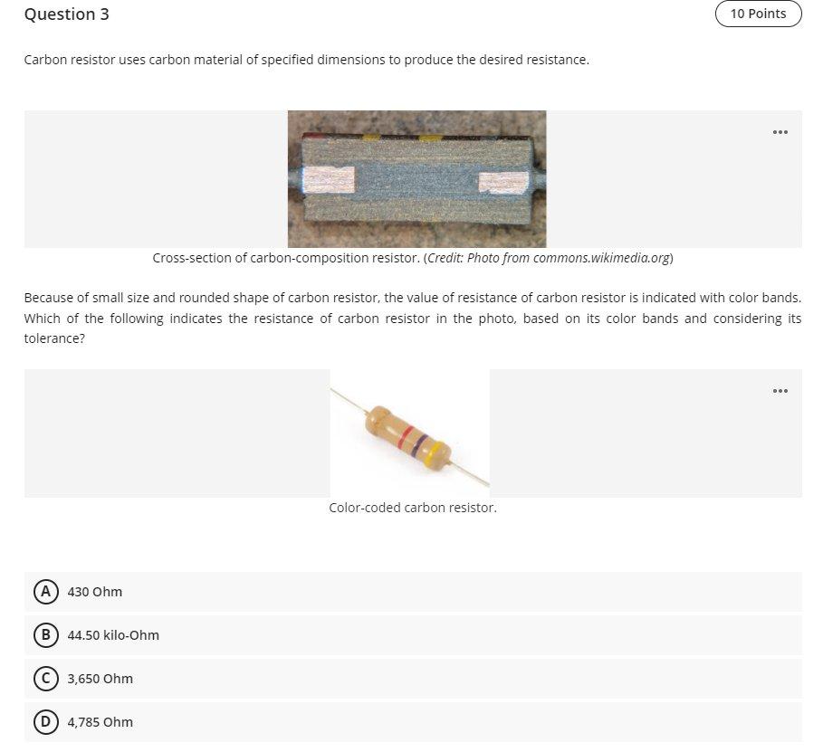 Solved Carbon resistor uses carbon material of specified