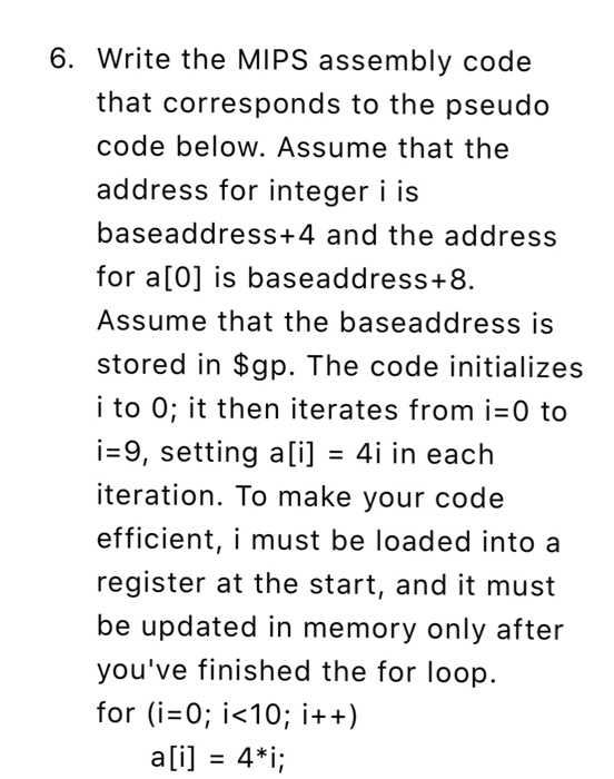 6. Write the MIPS assembly code that corresponds to | Chegg.com