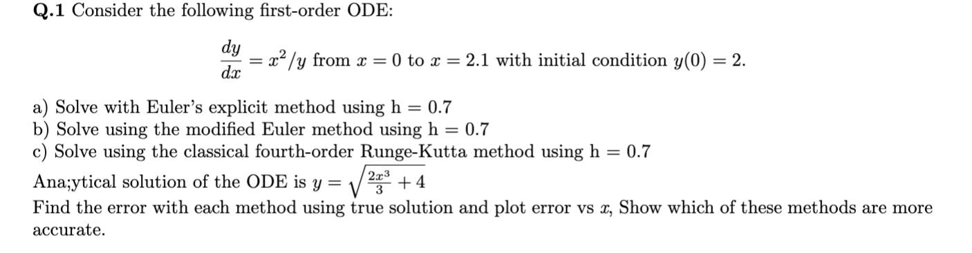 Solved Q.1 Consider the following first-order ODE: dy dx | Chegg.com