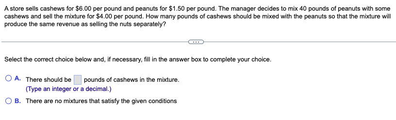 Solved A store sells cashews for $6.00 per pound and peanuts | Chegg.com