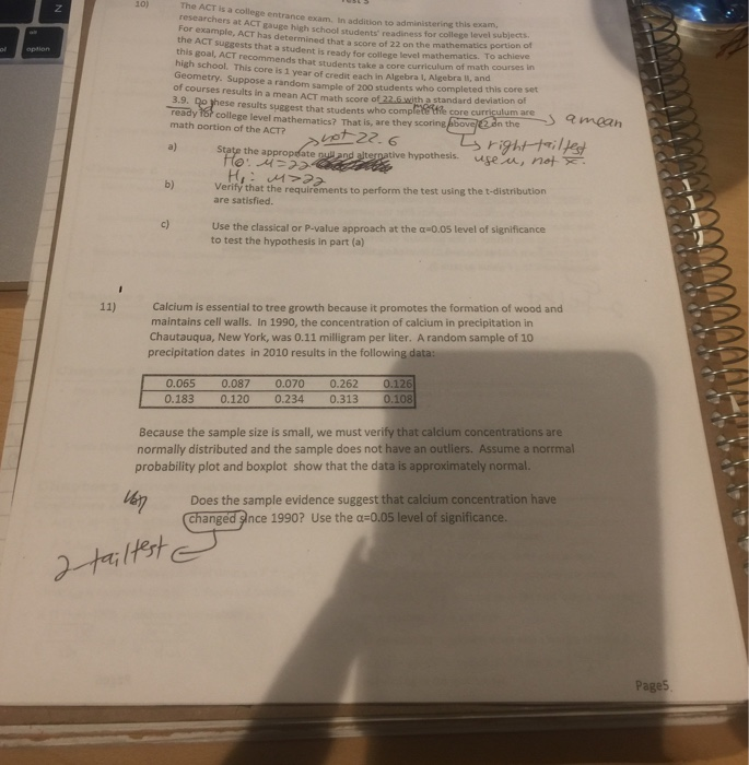 Solved 10) The ACT is a college entrance exam. In addition | Chegg.com