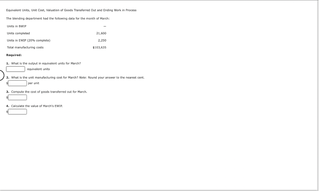 [Solved] Equivalent Units, Unit Cost, Valuation of Goods