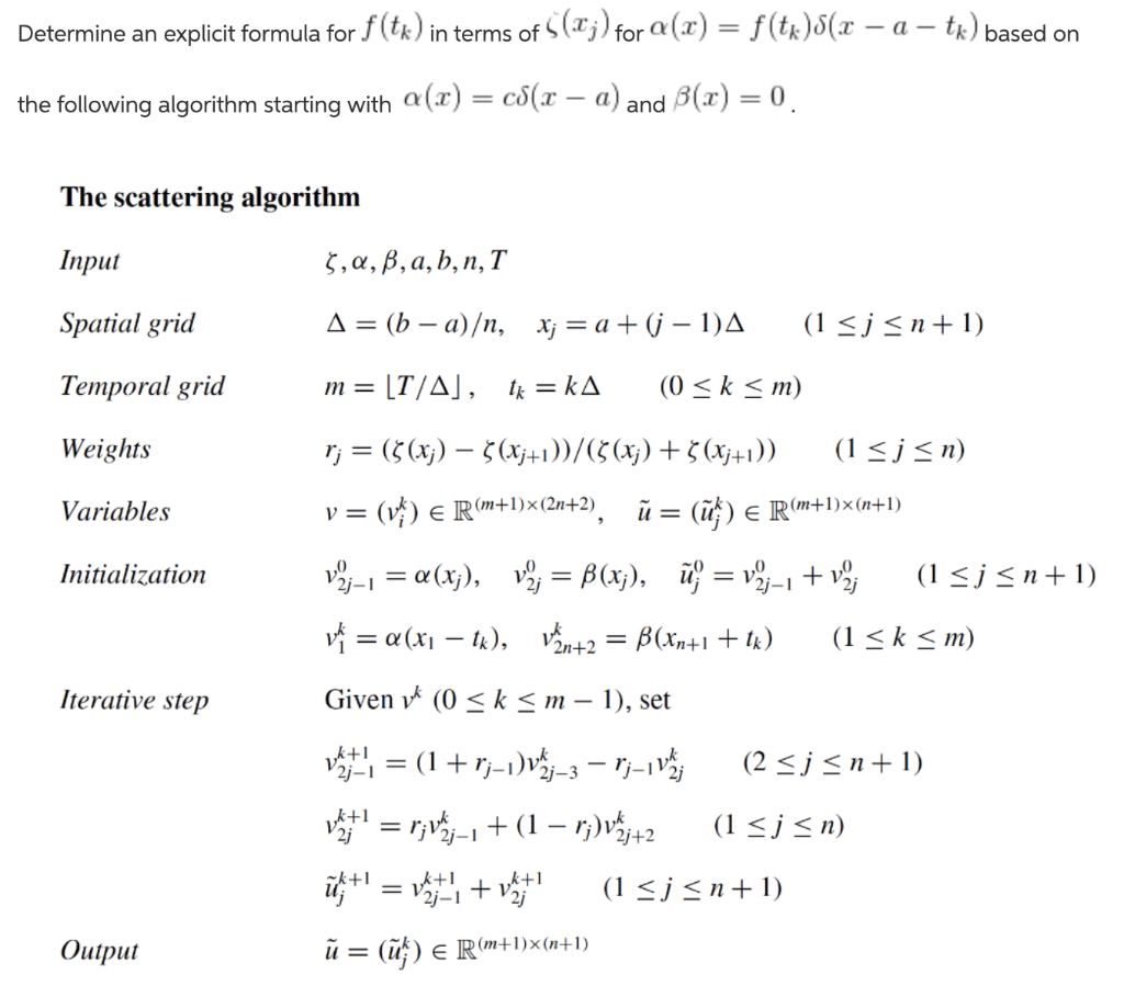 Determine An Explicit Formula For F Tk In Terms Of Chegg Com