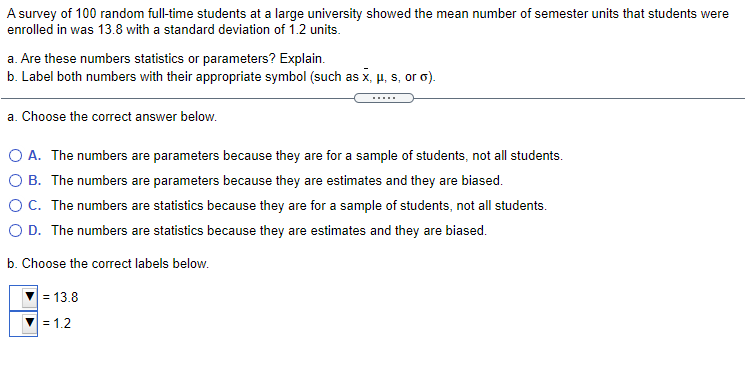 Solved A survey of 100 random full-time students at a large | Chegg.com