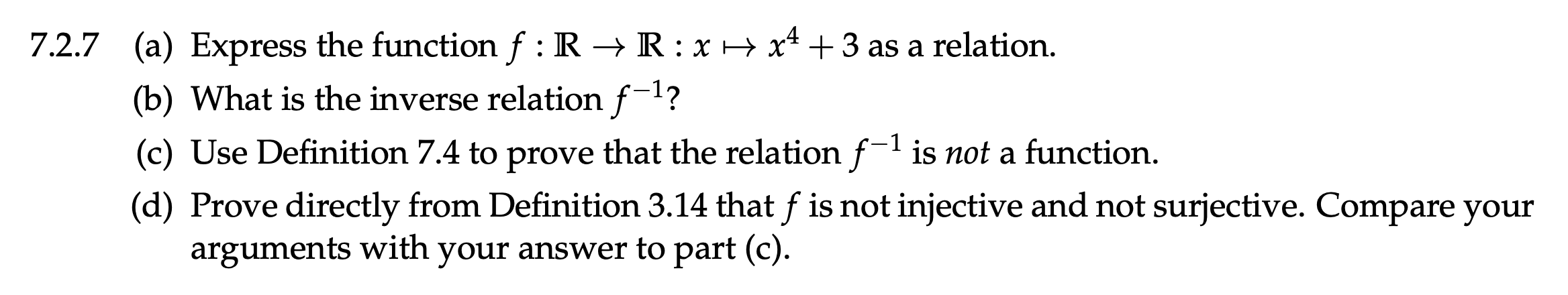 Solved 7.2.7 (a) Express the function f:R→R:x↦x4+3 as a | Chegg.com