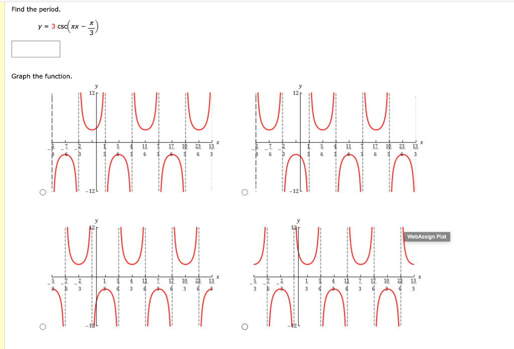 Solved Find The Period Y 3 3 Csc Ax Graph The Functi Chegg Com