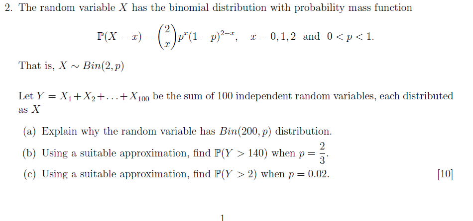 Solved 2 The Random Variable X Has The Binomial Distribu Chegg Com