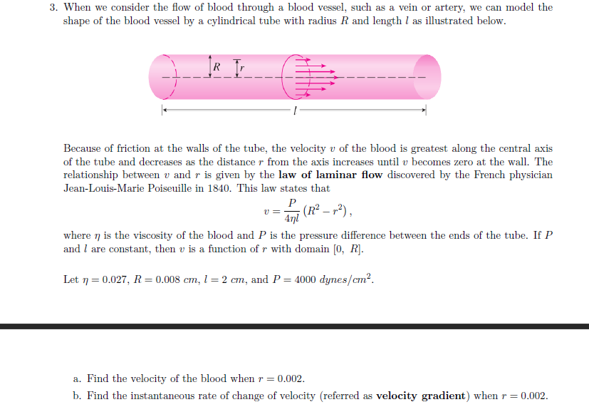 Solved 3. When we consider the flow of blood through a blood