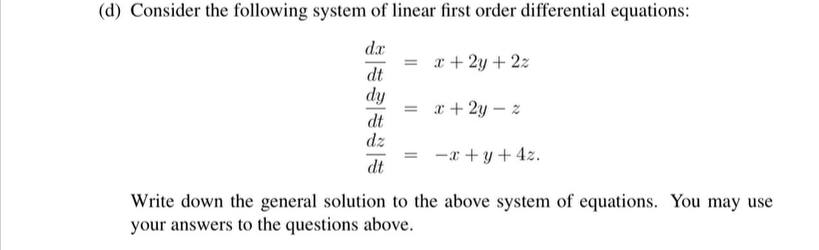 Solved Consider The Following System Of Linear First Order 6938