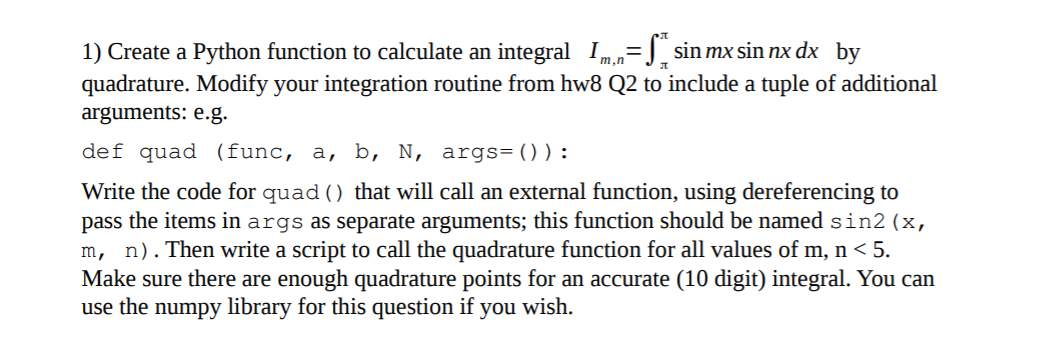 Solved 1) Create a Python function to calculate an integral | Chegg.com